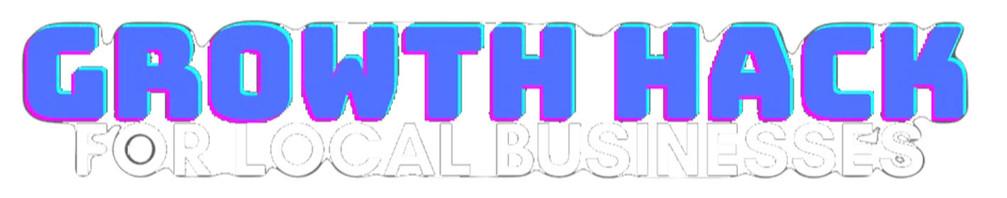 Growth Hack for Local Businesses
